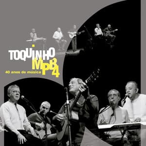 40 Anos de Música - Toquinho