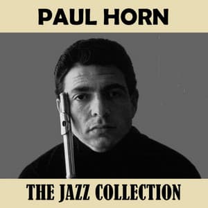 The Jazz Collection - Paul Horn