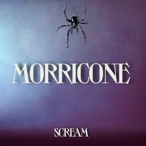 Scream Morricone - Ennio Morricone