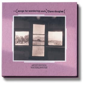 Songs for Wandering Souls - Dave Douglas