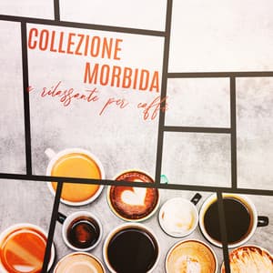 Collezione morbida e rilassante per caffè - Caffè Ensemble