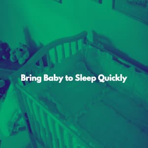 Bring Baby to Sleep Quickly - Resting Baby Playlist