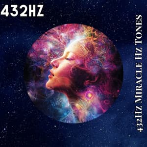 432Hz Celestial Soundscapes - 432Hz Miracle Hz Tones