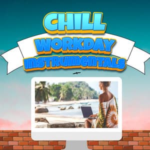 Chillhop Beats For Working Workday - Chill Workday Instrumentals