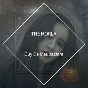 The Horla - Louise J. Belle