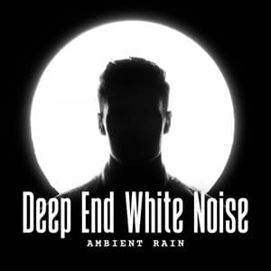 Ambient Rain: Deep End White Noise - Pink Noise Therapy