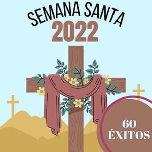 Semana Santa 2022 - Canciones Cristianas