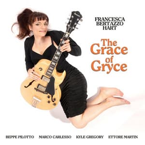 The Grace of Gryce - Francesca Bertazzo Hart