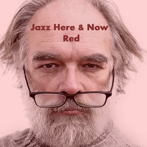 Red - Jazz Here & Now