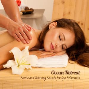 Ocean Retreat: Serene and Relaxing Sounds for Spa Relaxation - Waves Radio 1