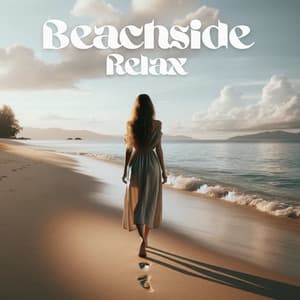 Beachside Chillout: Summer Tropical Beach Bar Relax - Beach House Chillout Music Academy