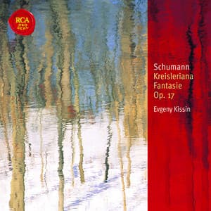 Schumann Kreisleriana & Fantasy Op. 17: Classic Library Series - Robert Schumann