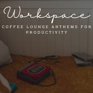 Jazz Workspace Grooves: Coffee Lounge Anthems for Productivity - Paris Coffee Shop