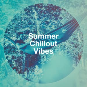 Summer Chillout Vibes - Ibiza Lounge Club