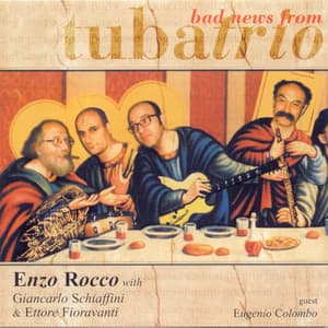 Bad News From Tuba Trio - Enzo Rocco