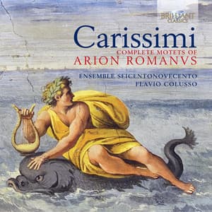 Carissimi: Complete Motets of Arion Romanus - Giacomo Carissimi