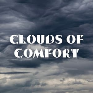 Clouds of Comfort - Music of Nature