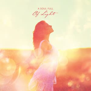 A Soul Full Of Light - Enlightened State