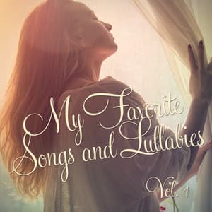 My Favorite Nursery Rhymes, Vol. 1 - Nursery Rhymes and Lullabies