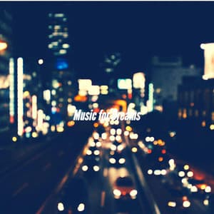 Music for Dreams - Música para Concentrarse