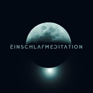 Einschlafmeditation: Perfekte Entspannung und Stressabbau - Musik für die Seele Universum