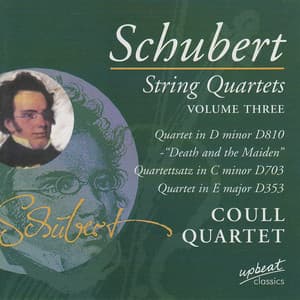 Schubert String Quartets Vol. 3 - Coull Quartet
