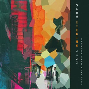 Slow Evening Jazz - Evening Jazz Playlist