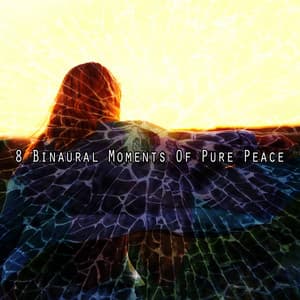 8 Binaural Moments Of Pure Peace - Binaural Institute