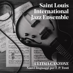 Ultima canzone - Saint Louis International Jazz Ensemble