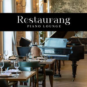 Restaurang piano lounge: Jazzmusik instrumental bakgrund för middag - Restaurang Jazz