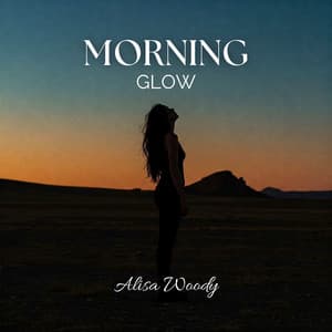 Morning Glow - Alisa Woody