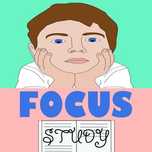 Focus and Study: Studying Music, Relaxation, Memory & Concentration for Exam. - Focus Study