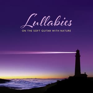 Lullabies on the Soft Guitar with Nature: Meditation Zen Music to Help You Sleep, Light Easy Listening Piano Music - Relaxing, Peaceful, Smooth Music - Deep Sleep Music Academy