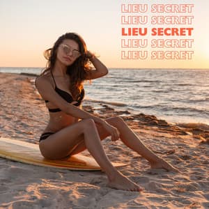 Lieu secret: Salon sexy au coucher du soleil, Détente érotique sur la plage, Extase intime dans un paradis séduisant - Erotique Chillout Musique Café