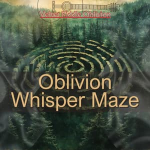 Oblivion Whisper Maze - Velvet Riddle Oblivion