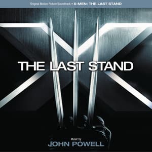 X-Men: The Last Stand - John Powell