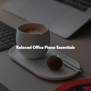 Relaxed Office Piano Essentials - Cooking Music