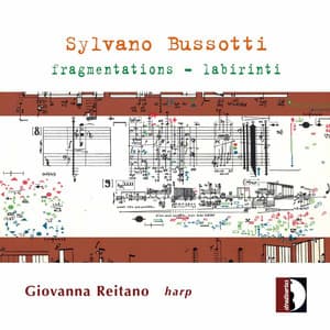 Bussotti: Fragmentations & Labirinti - Sylvano Bussotti