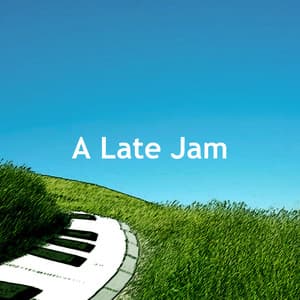 A Late Jam - Jazz Music Collection
