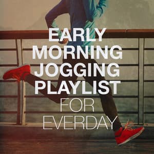 Early Morning Jogging Playlist for Everday - Cardio Workout