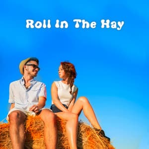 Roll In The Hay – Erotic Zone Music, Lustful Senses - Fantasy World Factory