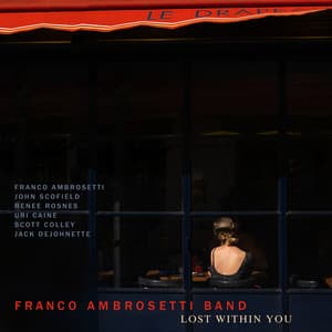 Lost Within You - Franco Ambrosetti Band