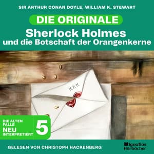 Sherlock Holmes und die Botschaft der Orangenkerne - Sherlock Holmes - Die Originale