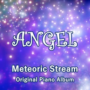 Angel - Meteoric Stream
