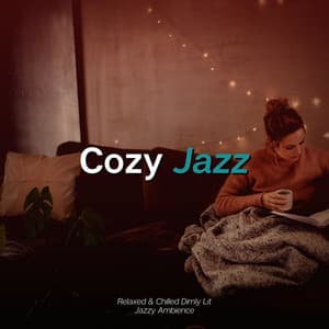 Relaxed & Chilled Dimly Lit Jazz Ambience - Cozy Jazz