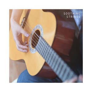 Soothing Strings: Relaxing Guitar Sounds - Instrumental Guitar Masters