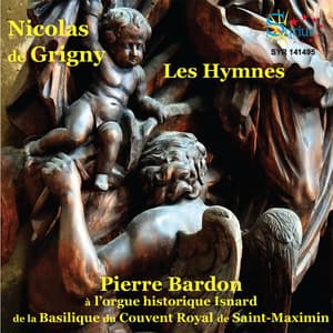 Grigny: Les hymnes - Nicolas de Grigny