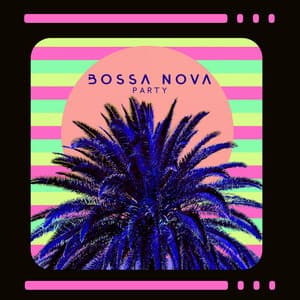 Bossa Nova Party: Instrumental Jazz Music, Smooth Relaxation - Modern Jazz Relax Group