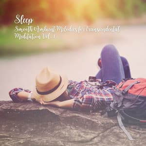Sleep: Smooth Ambient Melodies for Transcendental Meditation Vol. 1 - Baby Sleep Baby Sounds