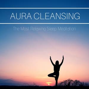 Aura Cleansing: The Most Relaxing Sleep Meditation - Brain Food